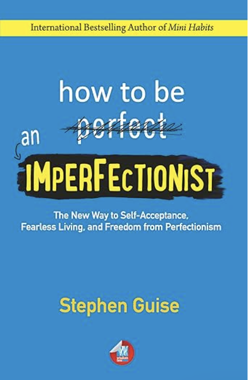 How to Be an Imperfectionist