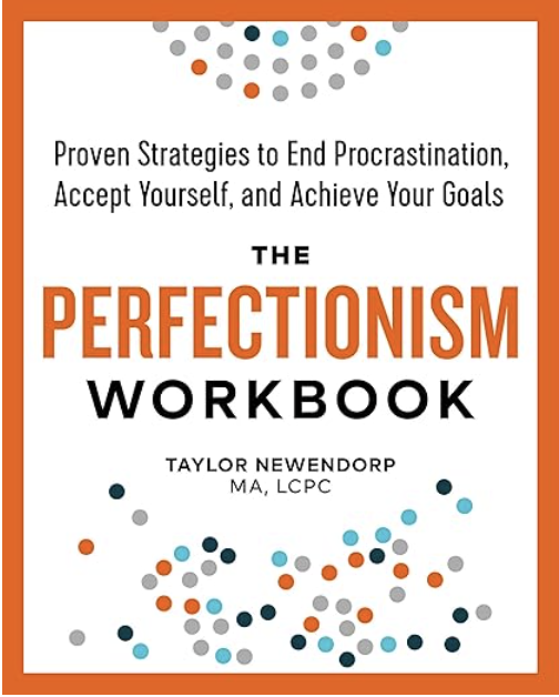 The Perfectionism Workbook