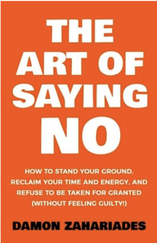 The Art of Saying No